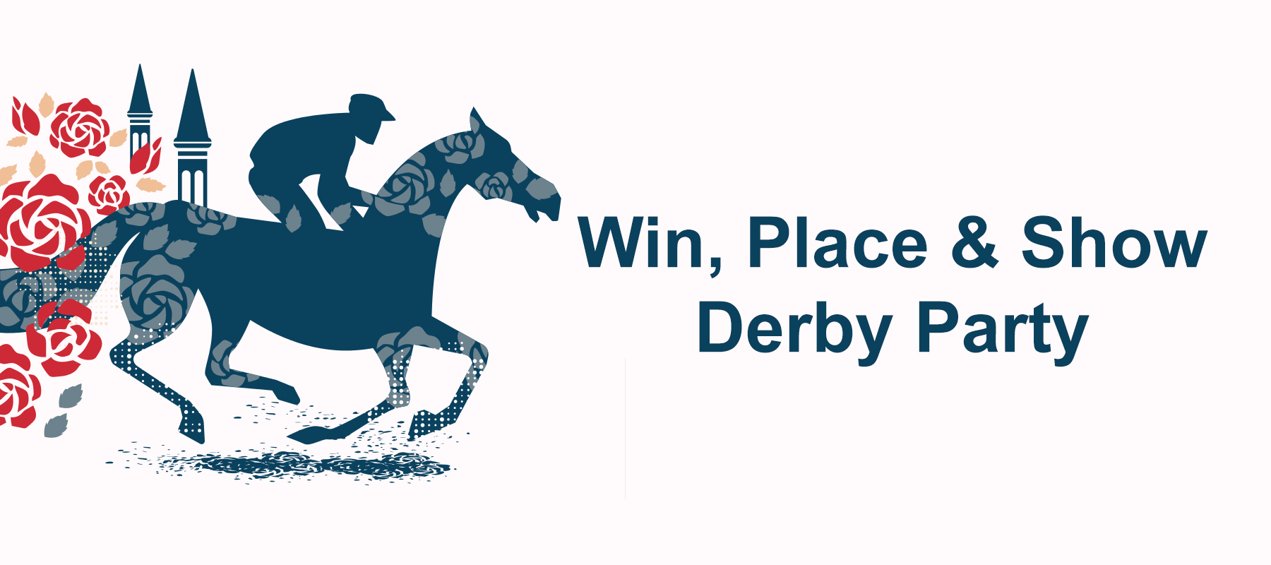 Win, Place & Show Derby Party – April 26th