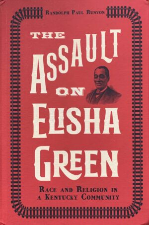 The Assault on Elisha Green