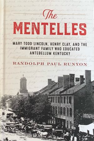 The Mentelles (hardback)
